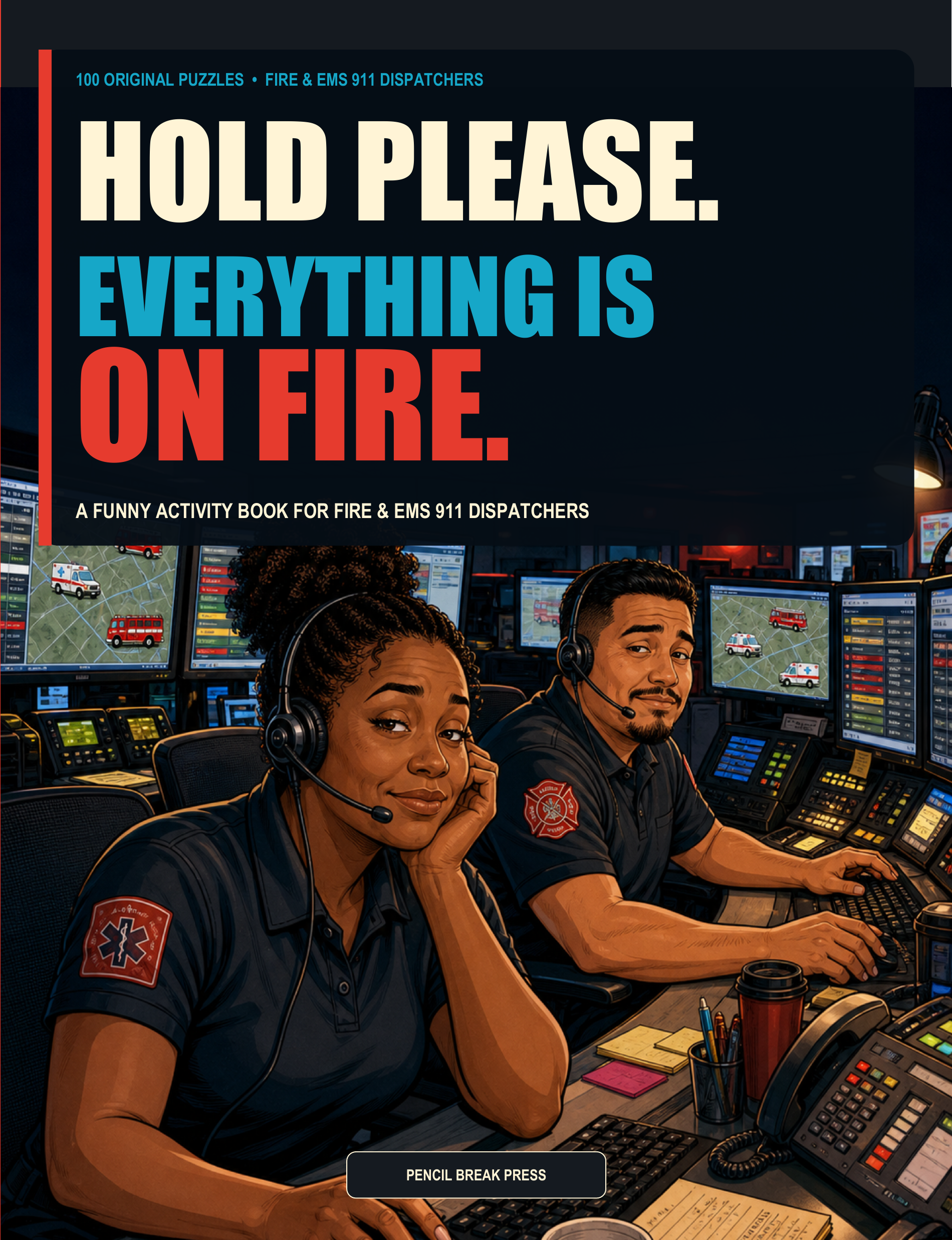 Hold Please. Everything Is on Fire. book cover